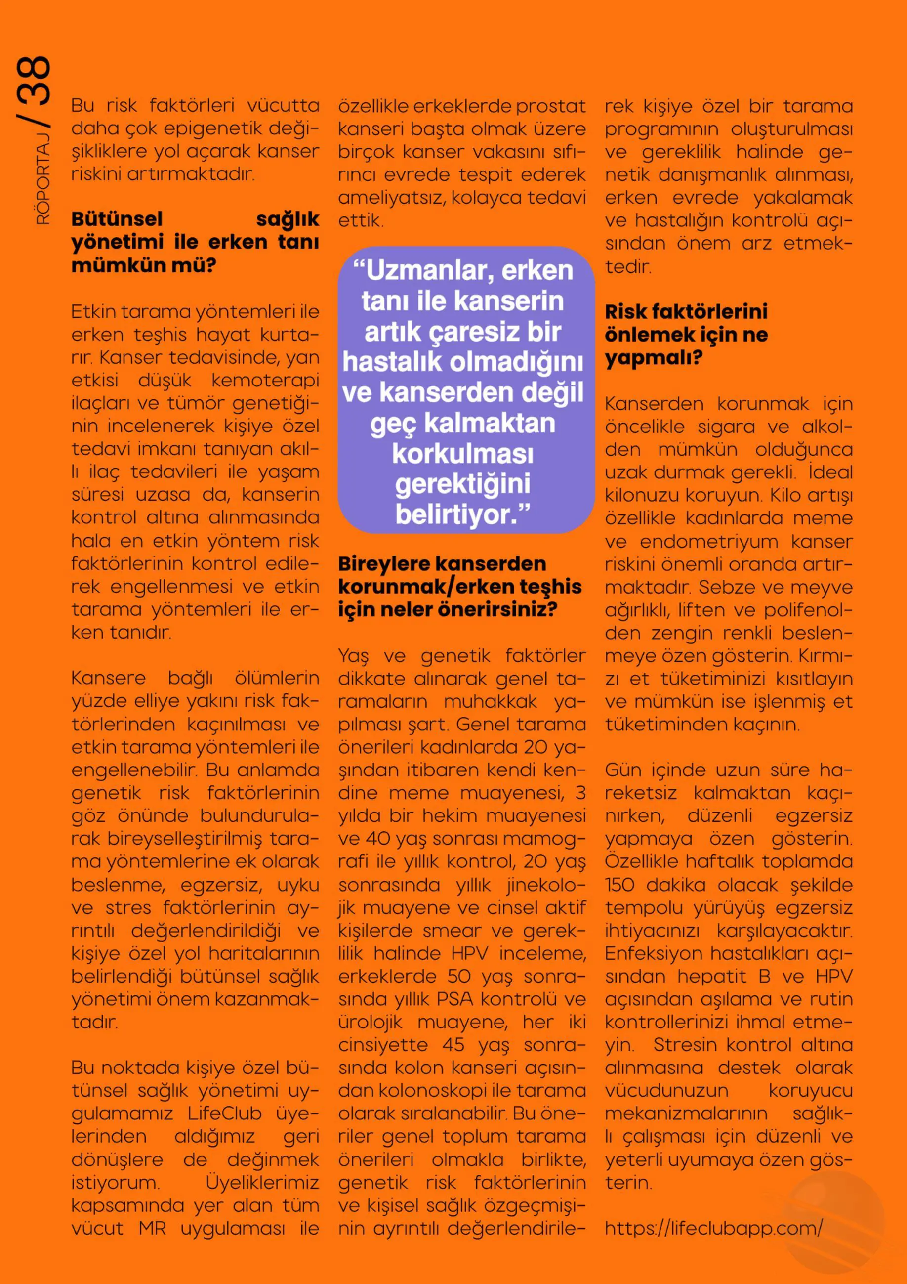 Riskli Dergi Kanserden Değil, Geç Kalmaktan Korkun